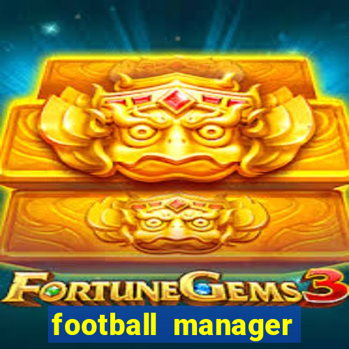 football manager 2024 crack